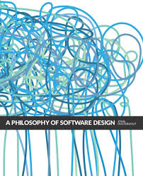 Book cover for A Philosophy of Software Design